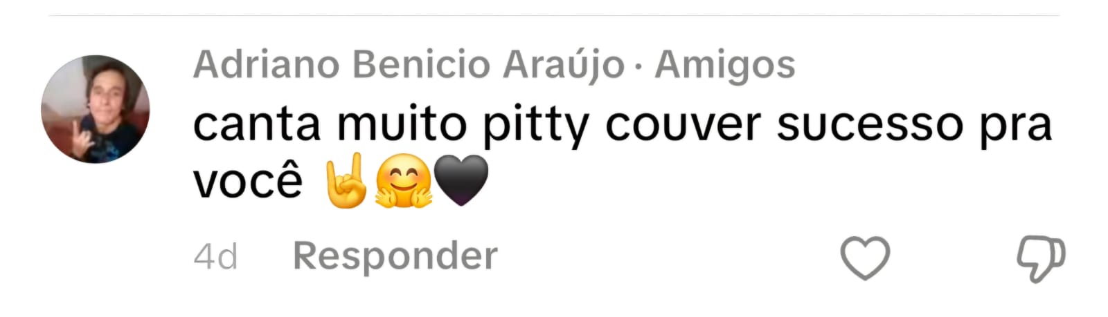 Comentário de Adriano Benicio Araújo: canta muito pitty couver sucesso pra você